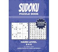 Sudoku Puzzle Book: 1008 Puzzles & Solutions | Hard Level | Easy to Read Print | 8.5x11 inches | 200 pages | Perfect for Adults, Seniors and Puzzle Lovers