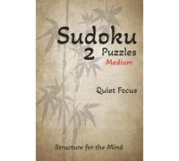 Sudoku Puzzle Book 2: A Medium Difficulty | Brain Training Number Puzzles for Adults | Relaxing, Challenging, and Screen-Free