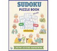 SUDOKU Puzzle Book 2025-2026 Easy-Hard with solutions LARGE PRINT- EASY TO HARD - BRAIN BOOSITNG FUN: 200 Brain-Boosting Puzzles in Extra-Large | ... Solutions | 8.5 x 11 inch US Letter Format