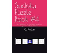 Sudoku Puzzle Book #4: A Collection of 275 Engaging Puzzles for Beginners - Includes Solutions