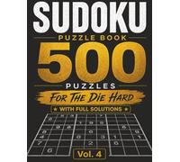 Sudoku puzzle book: 500 puzzles for the die hard