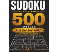 Sudoku puzzle book: 500 puzzles for the die hard