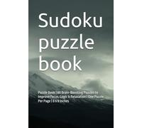 Sudoku: Puzzle Book | 80 Brain-Boosting Puzzles to Improve Focus, Logic & Relaxation | One Puzzle Per Page | 6 x 9 Inches