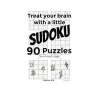 SUDOKU PUZZLE BOOK: 90 Sudoku Puzzles with 6 on each page on PLAIN WHITE BACKGROUND! No image distractions