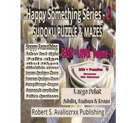 Sudoku Puzzle Book and Mazes Volume 1 (Easy): Large Print Easy Activity Book | 200+ Puzzles & Bonus 3D Mazes | 2 puzzles per page for Adults, Seniors ... Games for Any Occasion | Solutions Included