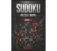 Sudoku Puzzle Book - Book 3: Easy-to-Read 6×9 Grids |Hard-Level Puzzles for Advanced Focus & Brain Power