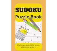 Sudoku Puzzle Book: Easy to Hard Challenges - 6x9 inches, great Gift for Vacation, Holiday, and Leisure Time
