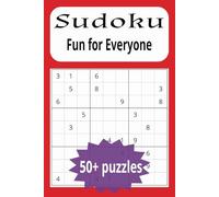 Sudoku Puzzle Book: Easy to See Print, Fun for Everyone |6x9 inches, 110 pages| 50+ Puzzles...Great Gift for Vacations, Holidays and Leisure Times.