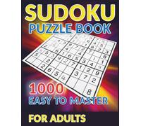 Sudoku Puzzle Book for Adults: 1000 Classic Sudoku Puzzles | 9x9 Grids from Easy to Master | 5 Balanced Difficulty Levels to Relax, Focus and Boost Your Brain | Solutions Included | 8.5 x 11 inches