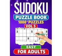 Sudoku Puzzle Book for Adults: 1000+ Easy Level Puzzles with Solutions - Vol 5
