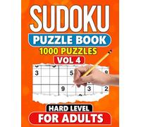 Sudoku Puzzle Book for Adults: 1000 Hard Level Puzzles with Solutions - Vol 4