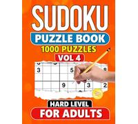 Sudoku Puzzle Book for Adults: 1000 Hard Level Puzzles with Solutions - Vol 4