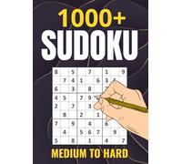 Sudoku Puzzle Book for Adults - 1000+ Medium to Hard Puzzles: Big Sudoku Book for Adults and Seniors to Improve Focus, Logic, and Memory
