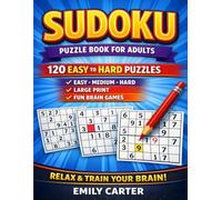 Sudoku Puzzle Book for Adults: 120 Easy to Hard Puzzles • Large Print • Relaxing Brain Games