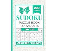 Sudoku Puzzle Book for Adults: 200 Easy Puzzles with Solutions | Large Print for Comfortable Solving | Answers Included at the Back | 6" x 9" Book Size