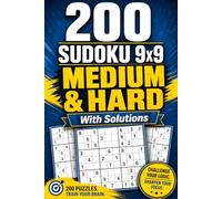 Sudoku Puzzle Book for Adults: 200 Medium and Hard 9x9 Sudoku Puzzles with Solutions