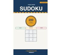 Sudoku Puzzle Book for Adults: 200 Pocket-Size Puzzles with 3 Levels of Difficulty - Easy, Medium and Hard - Solutions Included - Volume 3