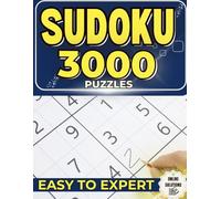 Sudoku Puzzle Book for Adults: 3,000 Puzzles Across 5 Progressive Levels and 4 Grid Sizes, from 6x6 to 16x16, for Screen-Free Brain Training