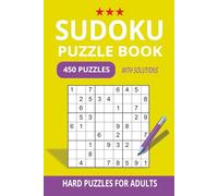 Sudoku Puzzle Book for Adults: 450 Fun & Relaxing Sudoku Puzzles - Hard Puzzles with Solutions - 6x9 Compact Size