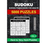 Sudoku Puzzle Book for Adults: 5000 Hard to Very Hard Puzzles with Full Solutions - Vol. 4