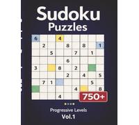 Sudoku Puzzle Book for Adults: 750+ Large-Print Puzzles | Progressive Levels Vol.1