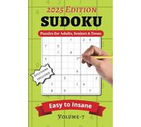 Sudoku Puzzle Book for Adults - Large Print Volume 7 | 2025 Edition: Fun and Challenging Sudoku with Solutions, Perfect for All Skill Levels