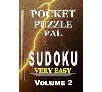 Sudoku Puzzle Book for Adults Pocket Size: Pocket Puzzle Pal, Volume 2, Very Easy, Puzzles with Solutions, Large 9x9 Puzzle Grids, Adults, Seniors, Teens, Math Games, Mental Stimulation