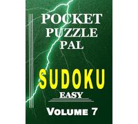 Sudoku Puzzle Book for Adults Pocket Size: Pocket Puzzle Pal, Volume 8, Easy, Puzzles with Solutions, Large 9x9 Puzzle Grids, Adults, Seniors, Teens, Math Game, Mental Stimulation, Great gift