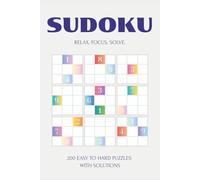 Sudoku Puzzle Book for Adults & Seniors | 200 Puzzles from Easy to Hard with Solutions | Large Print Brain Games: A fun collection of logic puzzles to relax, sharpen your mind, and boost focus