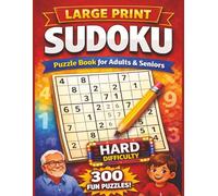 Sudoku Puzzle Book For Adults & Seniors: 300 Hard Sudoku Puzzles | Large Print Brain Games for Adults