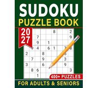 Sudoku Puzzle Book for Adults & Seniors: Fun and Challenging Number Challenges for Daily Mental Exercise