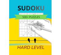 Sudoku Puzzle Book: For Adults & Teens | 500+ Puzzles | Solutions Included | Level Hard