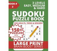 Sudoku Puzzle Book for Adults, Teens & Seniors (Book 2): 156 Easy, Medium & Hard Sudoku Puzzles with Full Solutions | Large Print Brain Games (3 ... Relaxation, Puzzle Lovers & Mental Rest