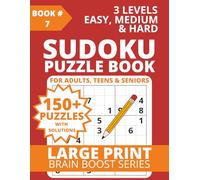 Sudoku Puzzle Book for Adults, Teens & Seniors (Book 7): 156 Easy, Medium & Hard Sudoku Puzzles with Full Solutions | Large Print Brain Games (3 ... Relaxation, Puzzle Lovers & Stress Relief