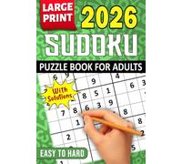 Sudoku Puzzle Book for Adults: Two Puzzles Per Page, Easy, Medium, and Hard with Solutions