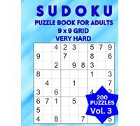 Sudoku Puzzle Book for Adults Vol 3: Sudoku Number Very Hard Puzzle Book For Adults 9 x 9 Grid