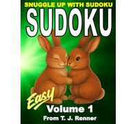 Sudoku Puzzle Book for Adults: Volume 1, Easy, Sudoku Puzzles with Solutions, Snuggle Up With Large 9x9 Puzzle Grid. Sudoku for Adults, Teens, Seniors. Brain Games. Mental Stimulation. Great gift idea