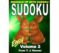 Sudoku Puzzle Book for Adults: Volume 2, Easy, Sudoku Puzzles with Solutions, Snuggle up with Large 9x9 Puzzle Grid. Sudoku for Adults, Teens, Seniors. Brain Games. Mental Stimulation. Great gift idea