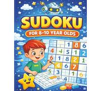 Sudoku Puzzle Book for Kids Ages 8-10: 55 Fun & Easy to Medium Brain Games | Improve Logic, Focus & Problem-Solving Skills | Large Print with Solutions
