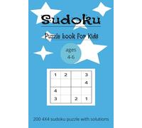 sudoku puzzle book for kids: Sudoku Puzzles for Kids 4-6 years | 200 Fun & Easy Puzzles for Children Ages 4-6 | 4x4 Grid | Solutions Included | 6x9 Inches | Travel Size