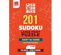 Sudoku Puzzle Book for Seniors: Large Print 201 Easy to Hard Puzzles with Solutions