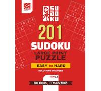 Sudoku Puzzle Book for Seniors: Large Print 201 Easy to Hard Puzzles with Solutions: Book 3