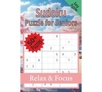 Sudoku Puzzle Book for Seniors: Sudoku Puzzles with easy to perform Puzzles, Sudoku Puzzles Easy For Senior | 6x9 inches, 110 pages | 50+ Puzzles...Great for Vacations, Holidays, and Free Time