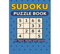 Sudoku Puzzle Book for Teens, Adults and Seniors: 100+ Sudoku Puzzles Book with Solutions for Teens, Adults and Seniors