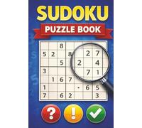 Sudoku Puzzle Book Hard: 55 Expert-Level 9×9 Challenges with Solutions: Advanced Classic Sudoku for Logical Thinkers - Brain-Boosting Puzzles to Test Focus & Skill (Large 6×9 Edition)