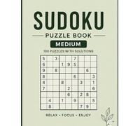 Sudoku Puzzle Book Medium: 100 Medium Difficulty Sudoku Puzzles with Solutions, Brain Training Activity Book for Adults and Seniors,