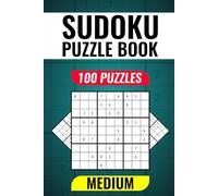 Sudoku Puzzle Book Medium: 100 Medium Difficulty Sudoku Puzzles With Solutions for Adults, Seniors, and Teens | 6 x 9 inches, 100 Puzzles With Solutions | Relaxing Gift for Travel and Passing Time