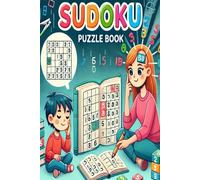 Sudoku Puzzle Book: Relax, Challenge, and Sharpen Your Mind: A Collection of Fun and Addictive Sudoku Puzzles for All Levels - Perfect for Adults, Seniors, and Teens