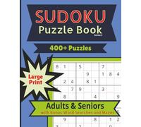 Sudoku Puzzle Book Series 2: 400+ Large Print Puzzles for Adults & Seniors with Bonus Word Searches & Mazes: 180 Easy • 180 Medium • 48 Hard • 12 Word Searches • 5 Mazes • 16pt Type