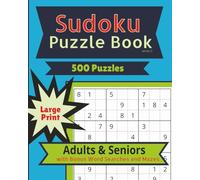 Sudoku Puzzle Book Series 3: 500 Large Print Puzzles for Adults & Seniors with Bonus Word Searches & Mazes: Large Print 16pt • 500 Puzzles Across 4 ... 12×12 & 16×16 Sudoku, Word Searches & Mazes